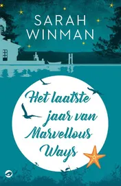 Omslag van Het laatste jaar van Marvellous Ways