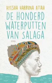 Omslag van De honderd waterputten van Salaga