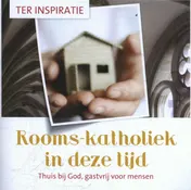 Omslag van Rooms-Katholiek in deze tijd