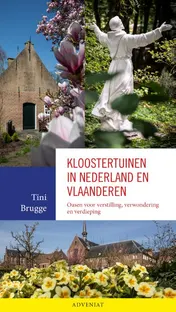 Omslag van Kloostertuinen in Nederland en Vlaanderen