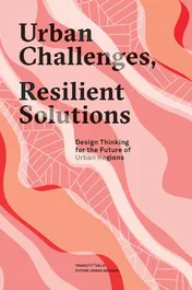 Omslag van Urban challenges, resilient solutions
