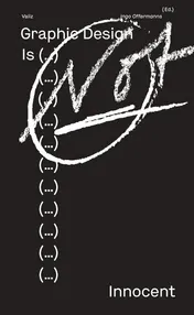 Omslag van Graphic Design Is (...) Not Innocent