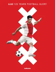 Omslag van Ajax: 125 Years of Football Glory