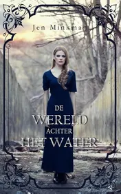 Omslag van De wereld achter het water