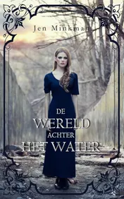 Omslag van De wereld achter het water