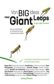 Omslag van Van Big Ideas naar Giant Leaps. In een split second.