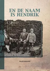 Omslag van En de naam is Hendrik
