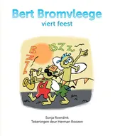 Omslag van Bert Bromvleege viert feest