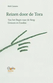 Omslag van Van het begin naar de berg: Genesis en Exodus