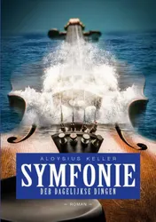 Omslag van Symfonie der dagelijkse dingen