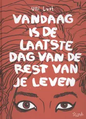 Omslag van Vandaag is de laatste dag van je leven