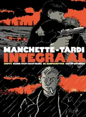 Omslag van Manchette-Tardi Integraal
