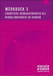 Omslag van Cognitieve gedragstherapie bij middelengebruik en gokken
