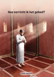Omslag van Hoe verricht ik het gebed?