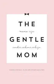 Omslag van The gentle mom