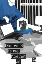 Omslag van Dan weet je wel hoe het zit