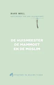 Omslag van De huismeester, de mammoet en de moslim