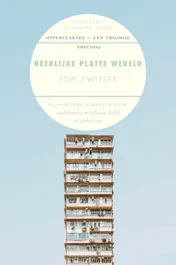 Omslag van Heerlijke platte wereld