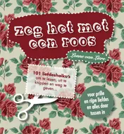 Omslag van Zeg het met een roos