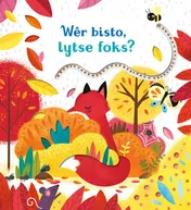Omslag van Wêr bisto, lytse foks?
