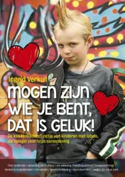 Omslag van Mogen zijn wie je bent, dat is geluk