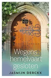 Omslag van Wegens hemelvaart gesloten