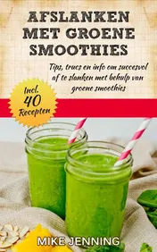 Omslag van Afslanken met groene smoothies