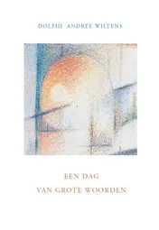 Omslag van Een dag van grote woorden
