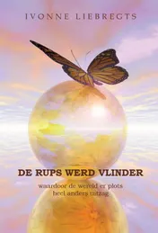 Omslag van De Rups werd Vlinder
