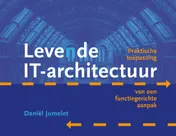 Omslag van Levende IT-architectuur