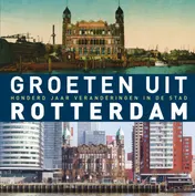 Omslag van Groeten uit Rotterdam
