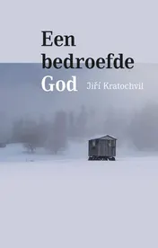 Omslag van Een bedroefde God