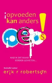 Omslag van Oeps! Opvoeden kan anders