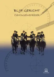 Omslag van Blijf Gericht - Carrousel werkboek