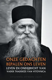 Omslag van Onze gedachten bepalen ons leven leven en onderricht van