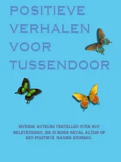 Omslag van Positieve verhalen voor tussendoor