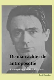 Omslag van De man achter de antroposofie