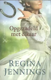 Omslag van Opgezadeld met elkaar