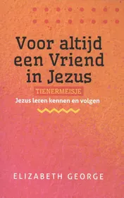 Omslag van Voor altijd een Vriend in Jezus – tienermeisje