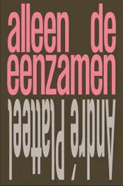 Omslag van Alleen de eenzamen