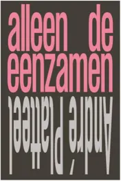Omslag van Alleen de eenzamen