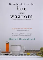 Omslag van De ambiguïteit van het hoe en het waarom