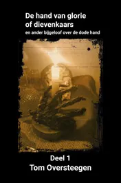 Omslag van De hand van glorie of dievenkaars
