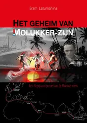 Omslag van Het geheim van Molukker zijn