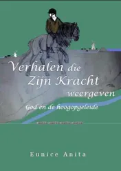 Omslag van Verhalen die Zijn kracht weergeven