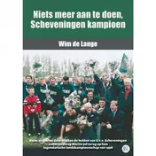 Omslag van Niets meer aan te doen, Scheveningen kampioen