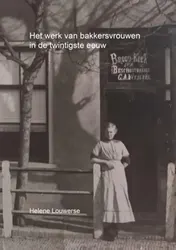 Omslag van Het werk van bakkersvrouwen in de twintigste eeuw