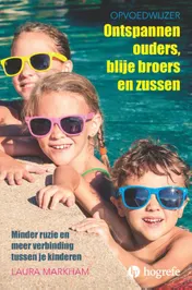 Omslag van Ontspannen ouders, blije broers en zussen