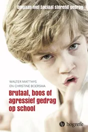 Omslag van Brutaal, boos en agressief gedrag op school