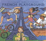 Omslag van Putumayo kids presents French playground